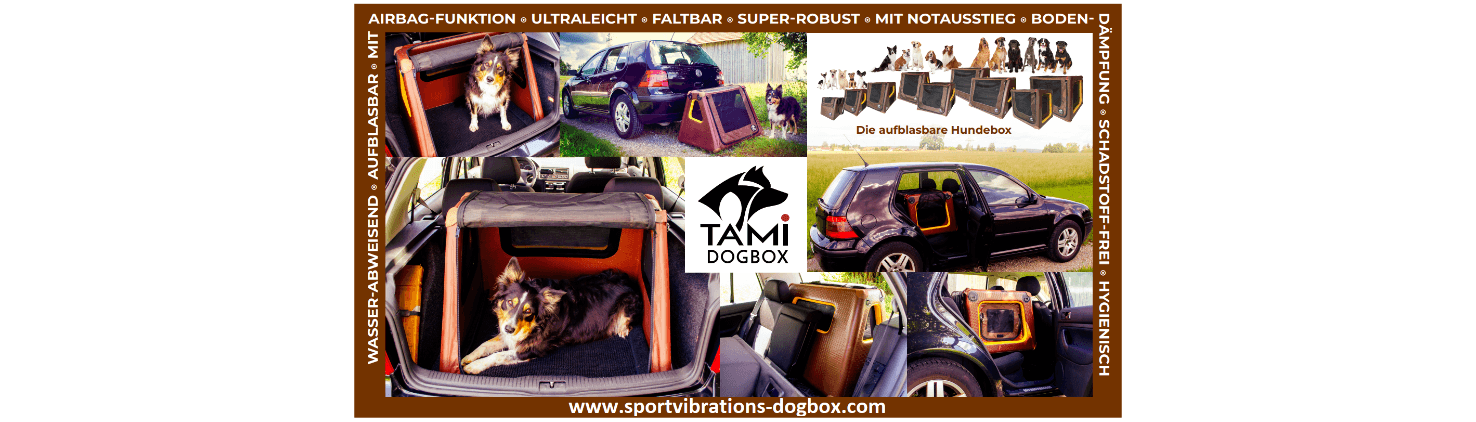 TAMI Dogbox - Sport Vibrations Ulla und Wolfgang Svoboda OHG