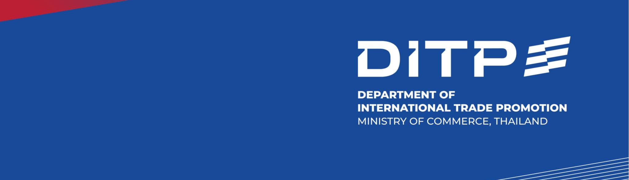 Thailand - Department of International Trade Promotion Ministry of Commerce
